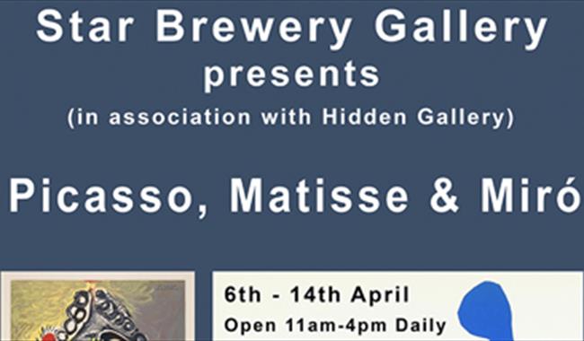 Picasso, Matisse, & Miró at the Star Brewery Gallery