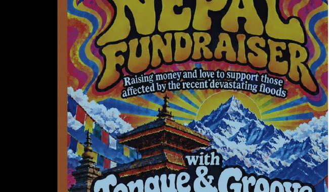 Nepal Fundraiser with Tongue & Groove