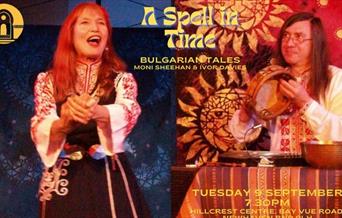 A Spell in Time - Bulgarian Tales with Moni Sheehan and Ivor Davies