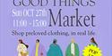 poster for Good Things Market