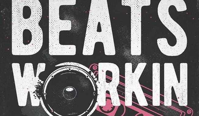 Beats Workin - DJ Set