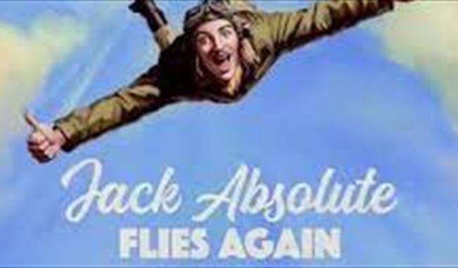 Jack Absolute Flies Again