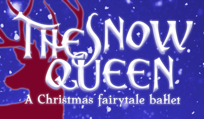 The Snow Queen: A Christmas Fairytale Ballet