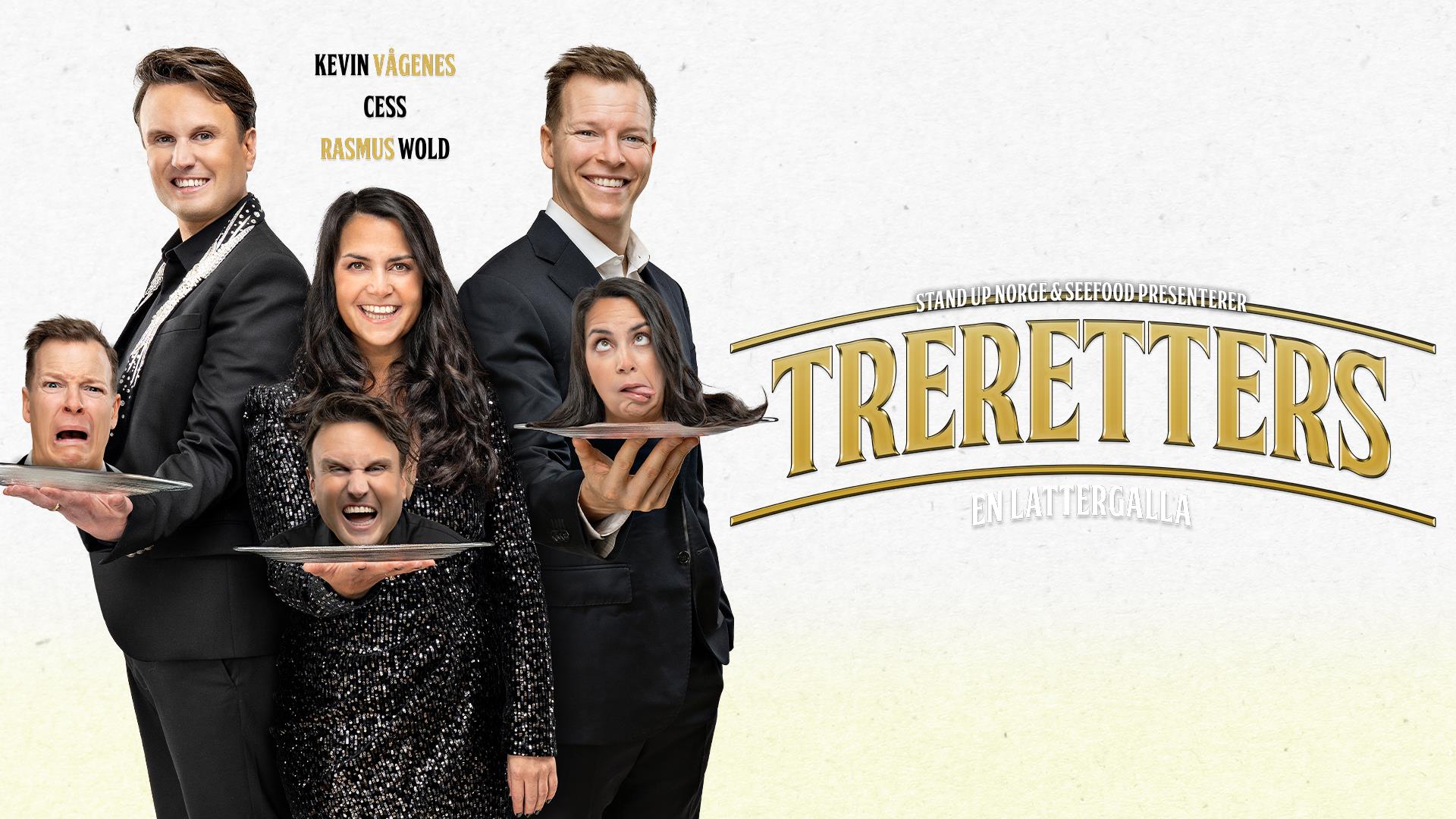 «Treretters» humorfest med Kevin Vågenes, Cess og Rasmus Wold.