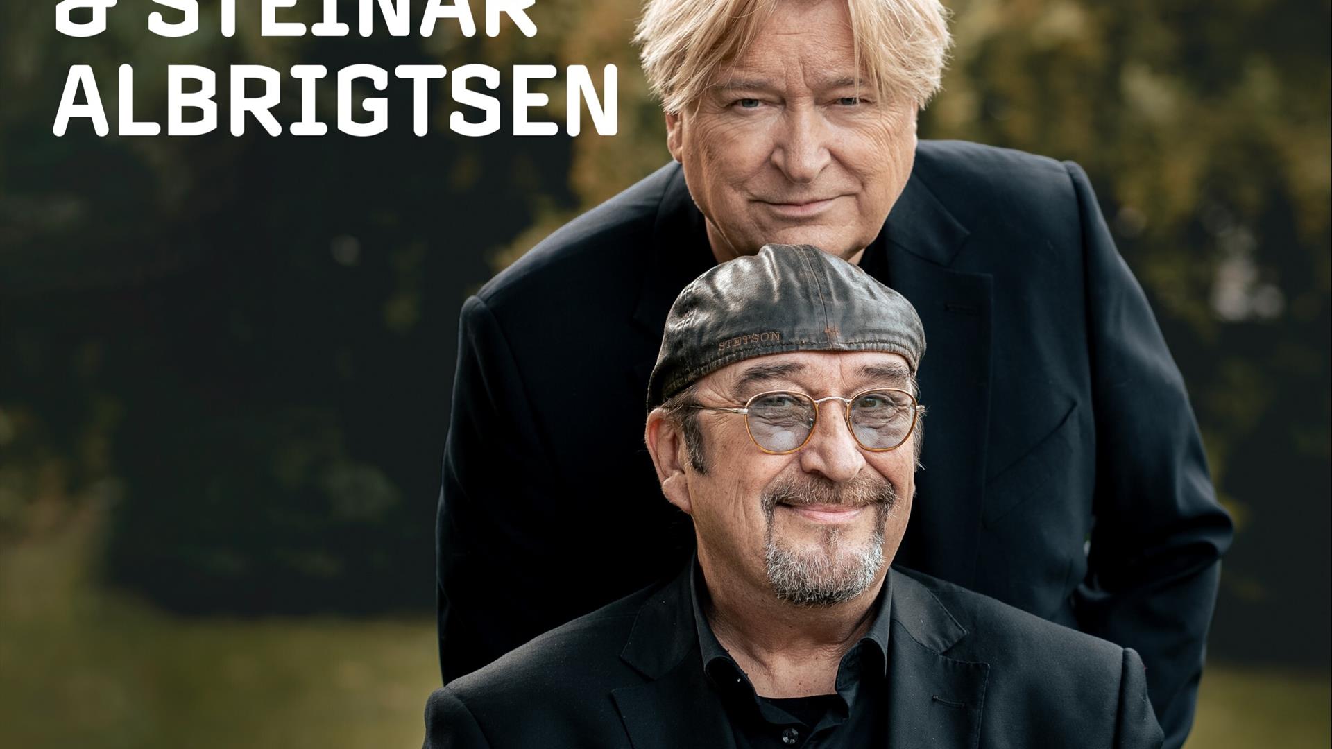 Jørn Hoel og Steinar Albrigtsen