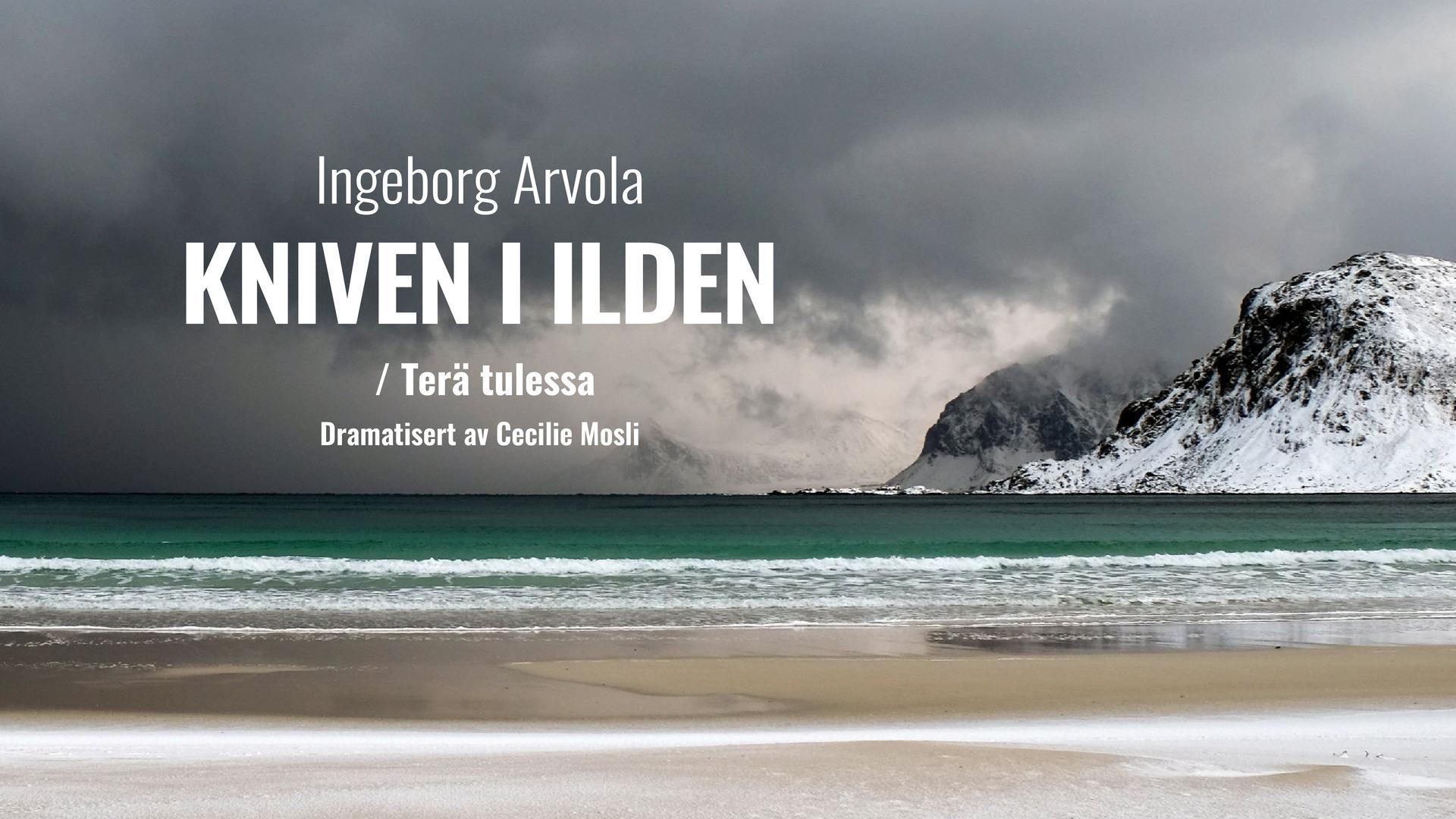 Riksteatret forestilling: Kniven i ilden / Terã tulessa av Ingeborg Arvola