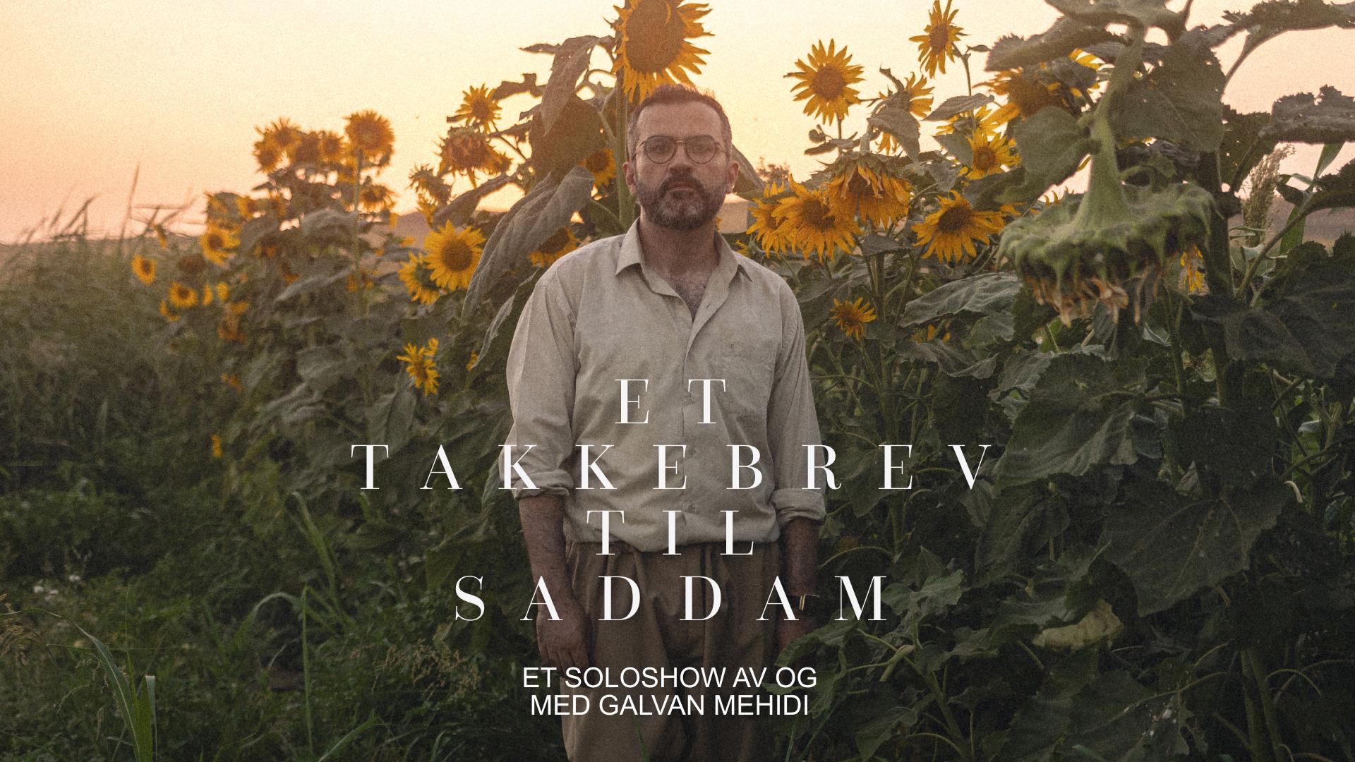 Standup show med Galvan Mehidi: Et takkebrev til Saddam