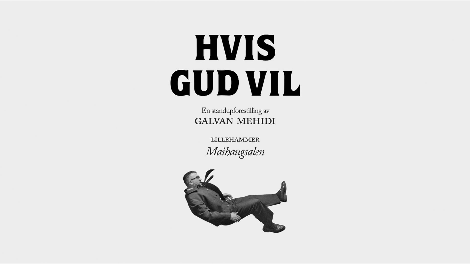 Standup show med Galvan Mehidi