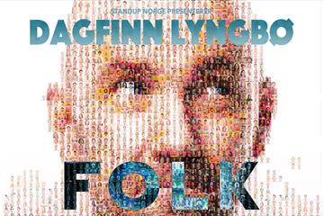 Folk - et standup show med Dagfinn Lyngbø