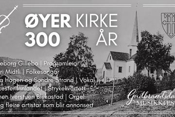Øyer Kirke 300 år