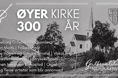 Øyer Kirke 300 år