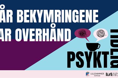 Psykt tidlig - om når bekymringene tar overhånd