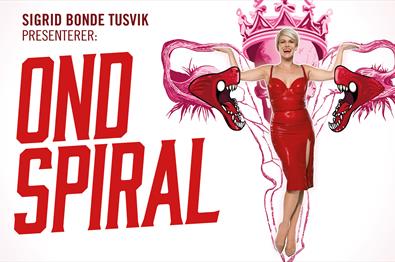 Ond spiral, et standup show med Sigrid Bonde Tusvik