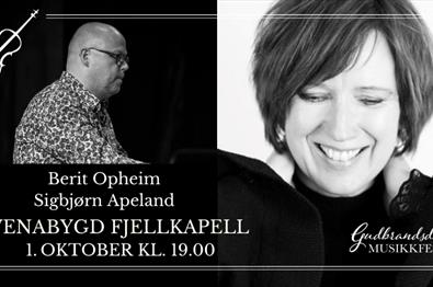 Berit Opheim og Sigbjørn Apeland // Gudbrandsdal Musikkfest