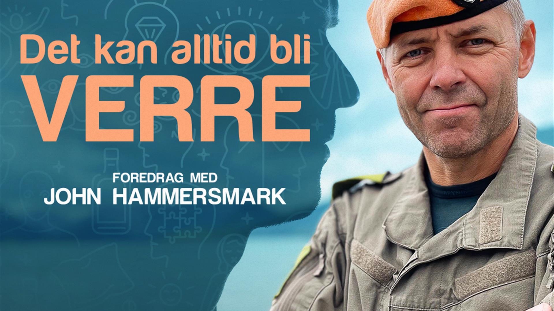 Foredrag med John Hammersmark Foredrag med John Hammersmark