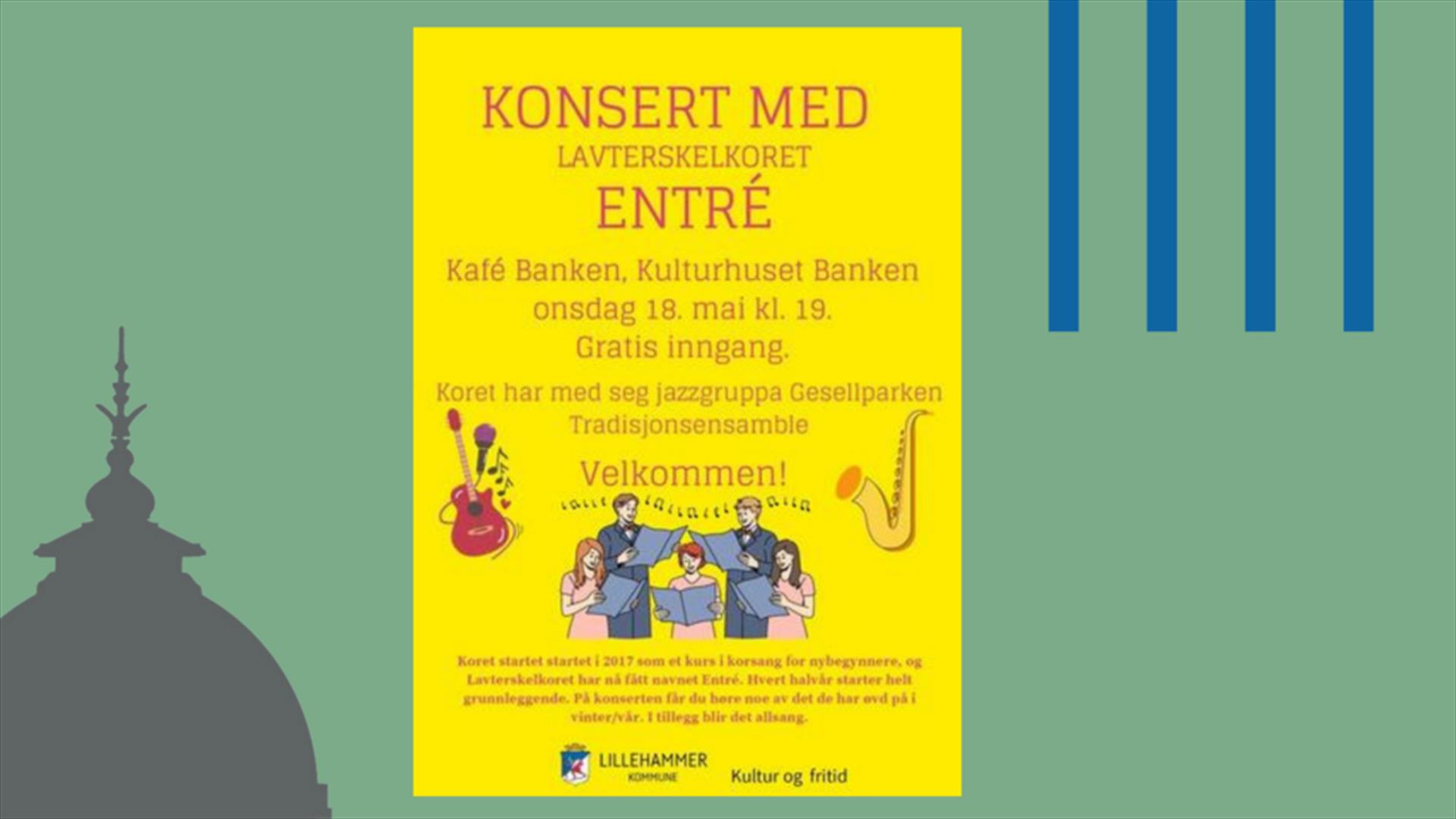 Plakat som viser konsert med koret Entre