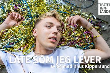 Teater Innlandets forestilling "Late som jeg lever" av og med Knut Kippersund