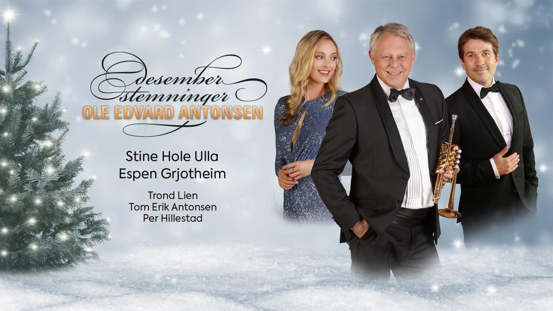 Julekonsert med Ole Edvard Antonsen, Stine Hole Ulla og Espen Grjotheim Julekonsert med Ole Edvard Antonsen, Stine Hole Ulla og Espen Grjotheim