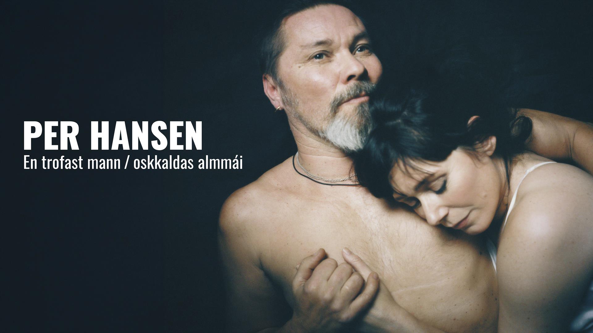Riksteatrets forestilling - Per Hansen - en trofast mann / oskkaldas almmái