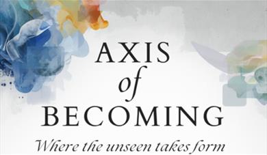 Axis of Becoming on an abstract background