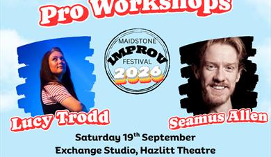 Maidstone Improv Festival: Pro Improv Workshops