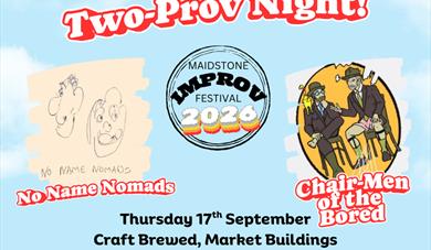 Maidstone Improv Festival: Two-Prov Night