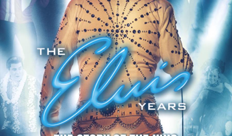The Elvis Years: The Story of The King