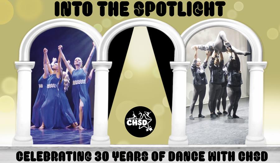 Into The Spotlight - Celebrating 30 Years of CHSD