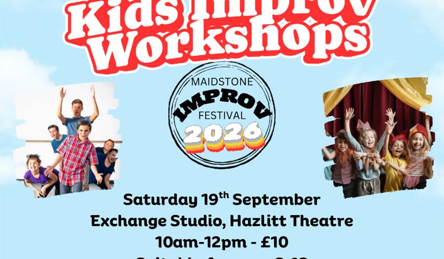 Maidstone Improv Festival: Kids Improv Workshop