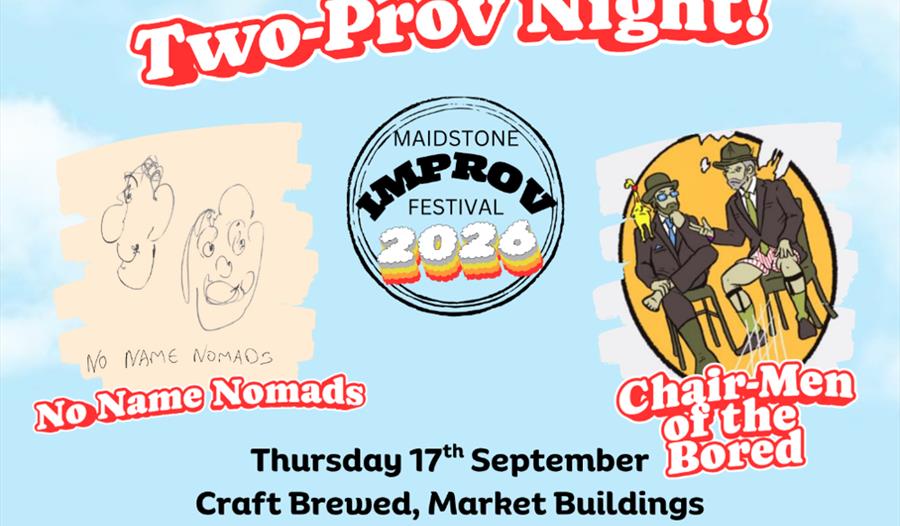 Maidstone Improv Festival: Two-Prov Night