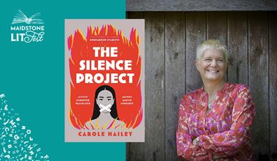 Carole Hailey with book 'The Silence Project' Graphic for Maidstone LitFest