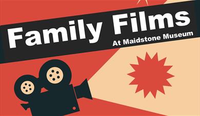 Family Films at Maidstone Museum graphic