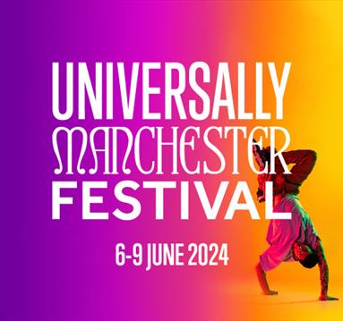 Universally Manchester Festival poster
