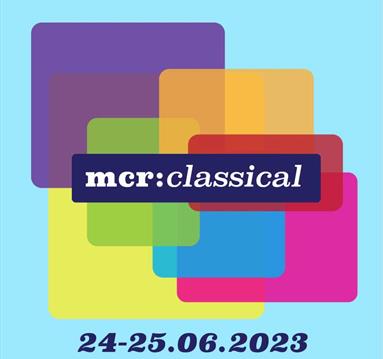 Colourful poster: Manchester Classical