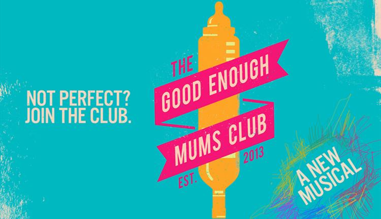 Blue poster: The Good Enough Mums Club