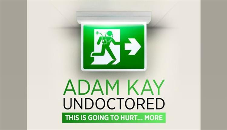Adam Kay: Undoctored