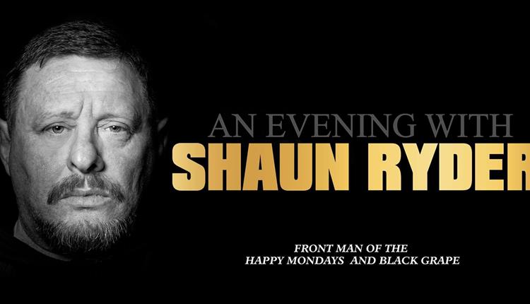 An Evening With Shaun Ryder Visit Manchester