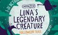 Luna's Legendary Creature Halloween Trail poster