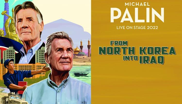 Michael Palin: From North Korea Into Iraq