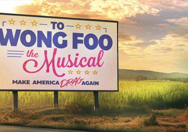 Poster: To Wong Foo The Musical