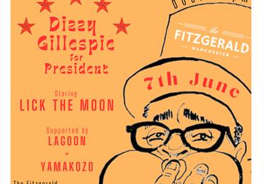 Yellow poster; Dizzy Gillespie for President - Lick the Moon