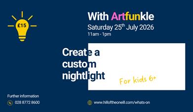 Make a custom night light with Artfunkle at Hill of the O'Neill