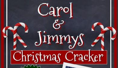 Poster promoting Carol and Jimmys Christmas cracker