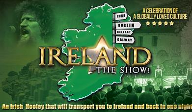 Outline of Ireland with Ireland the show written in gold writing