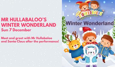 Mr Hullabaloo's Winter Wonderland