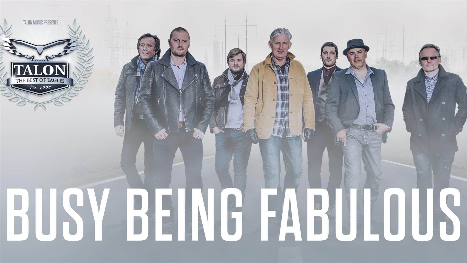 Talon - Best of The Eagles - Busy Being Fabulous Tour