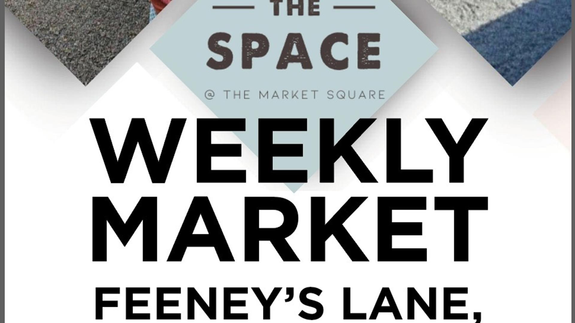 Poster detailing the weekly Market at Feeny's Lane Dungannon