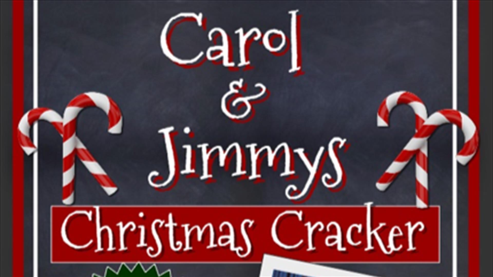 Poster promoting Carol and Jimmys Christmas cracker