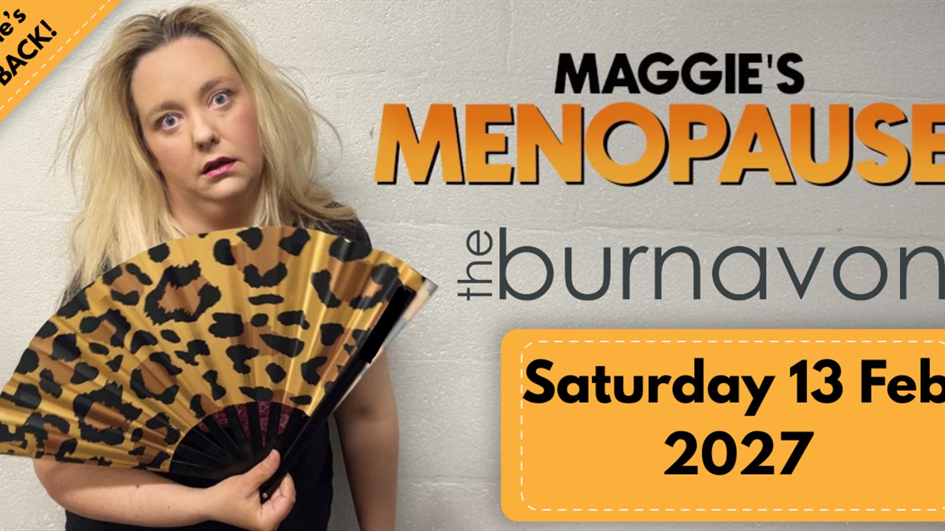 Maggie's Menopause at the Burnavon