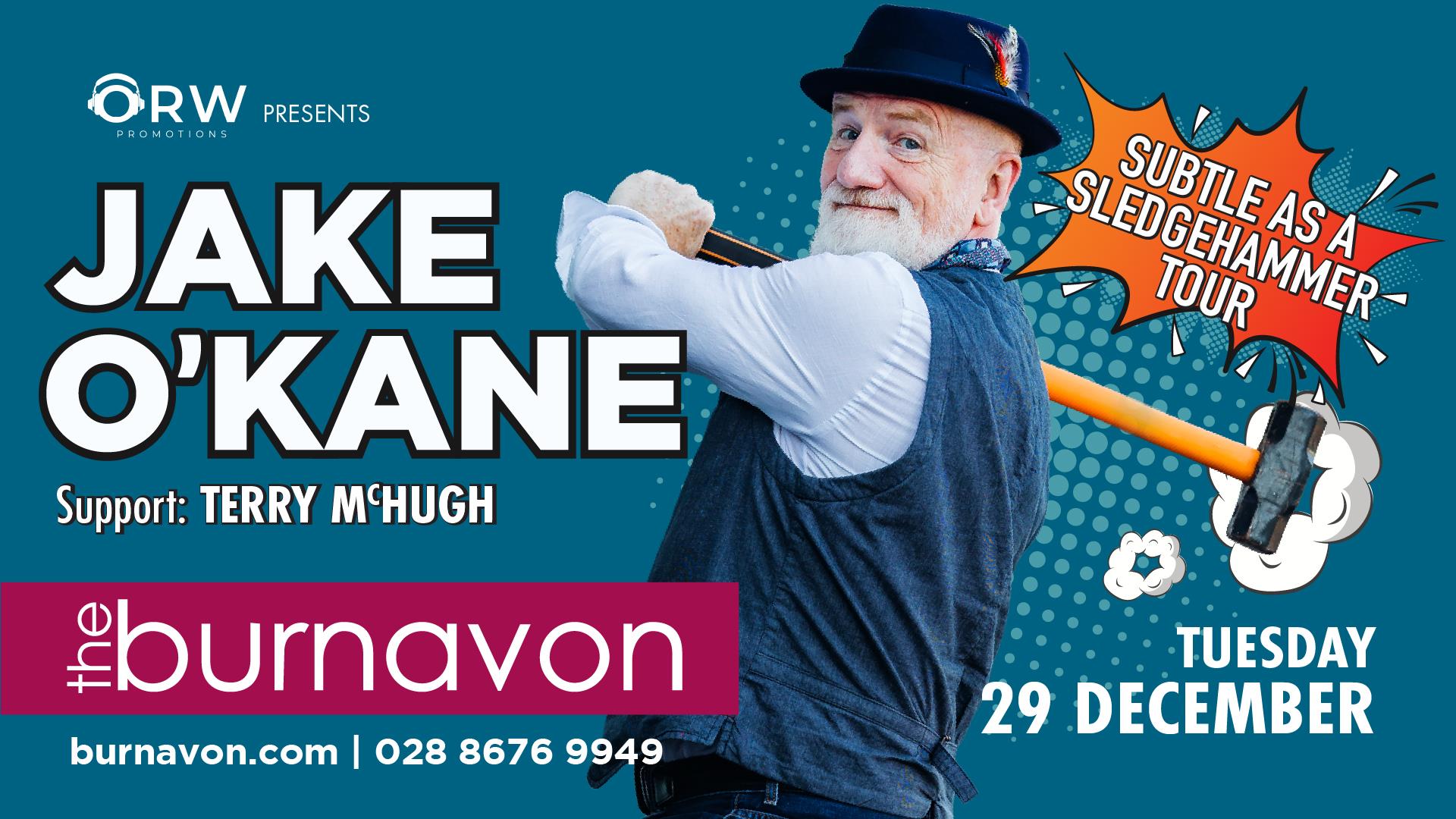 Jake O'Kane at the Burnavon